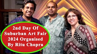 2nd Day Of Suburban Art Fair 2024 Organised By Ritu Chopra at Tela Art Gallery Mumbai