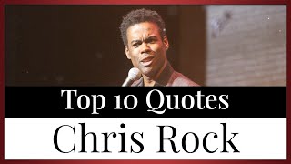 Top 10 Quotes Chris Rock | Stand-up Comedian