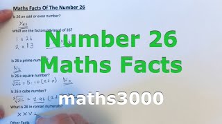 Number 26 Maths Facts. Is a square number? What are the factors of 26? Is 26 a square number?