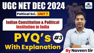 Indian Constitution & Political Institution in India | Political Science | NTA UGC | By Naveen Sir