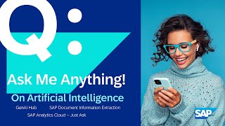 SAP BTP - Ask Me Anything!  On Artificial Intelligence