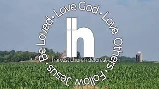 Harvest Church DeForest Live Stream