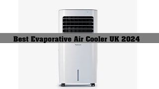 Top 5 Best Evaporative Air Cooler UK- Best Portable Air Coolers 2024