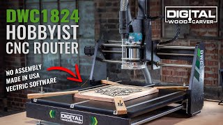 DWC1824 Hobbyist CNC Router | MADE IN USA