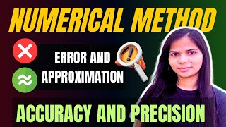 2. Error Analysis Numerical Methods | Accuracy and Precision