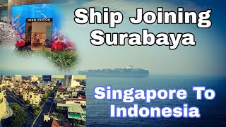 ship Joining at Surabaya l NYK Maria Container ship | Life At Sea