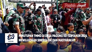 Penutupan TMMD Di Desa Pagung Ke-122 Tahun 2024 Mewujudkan Sinergi TNI Dan Masyarakat Seg 03