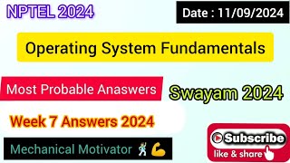 Operating System Fundamentals WEEK 7 Quiz | Assignment 7 Solution | NPTEL | SWAYAM 2024