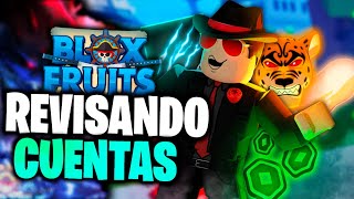 🤑😈 REVISE CUENTAS MUY PICADAS EN BLOX FRUITS