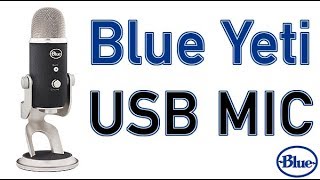 Blue Yeti USB Mic Unboxing and Testing. YouTube Gear Number One.