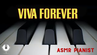 Viva Forever // ASMR Relaxing Piano