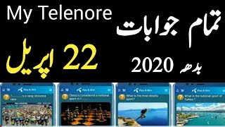 22 Apr 2020, 22 April Question And Answer, My telenor Today Question, Telenor app today quiz