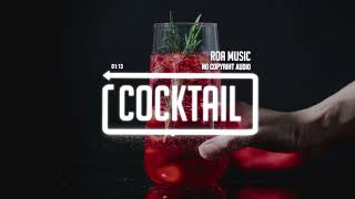 Roa - Cocktail (No Copyright Audio)