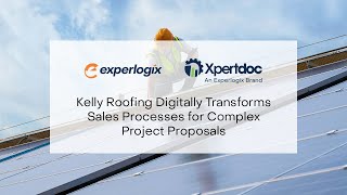 Kelly Roofing Digitally Transforms Sales Processes for Complex Project Proposals