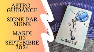 🌟 Guidance Horoscope du Jour 🌟 Mardi 03 Septembre 2024🌟