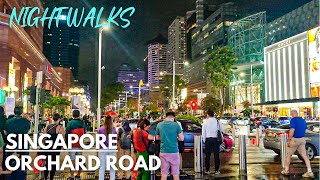 Night Walk at Orchard Road~ Shopping District ~ Singapore Walk Tours