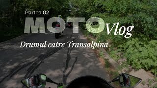 #3 Vlog/ Motovlog Continuam drumul catre Transalpina #POV