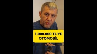 1.000.000 TL'ye Hangi Otomobili Alırdınız ?