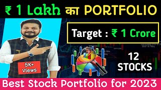 1 Lakh Rs Portfolio | 1 Lakh to 1 Crore | Top 10 Stocks to Buy Now | Stock Portfolio | Stock Market