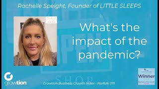 LITTLE SLEEPS - What's the impact of the pandemic?