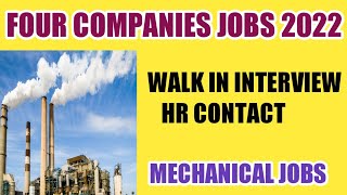 Four companies jobs 2022 | Walk in interview mechanical engineer fresher jobs today 2022