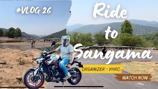 Sangama From Bangalore With GT650 & Z900 | Weekend Trip From Bangalore | YHR Club's First Ride