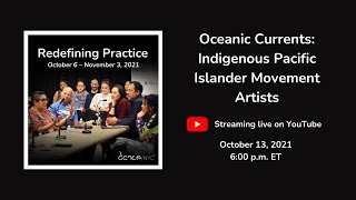 Redefining Practice | Oceanic Currents: Indigenous Pacific Islander Movement Artists