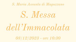 Immacolata Concezione - Omelia di madre Angela - 08/12/2023 ore 10:30