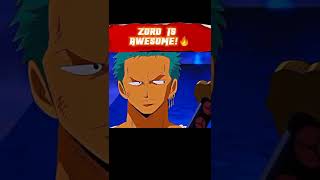 It's just me! "ZORO"🔥 #OnePeace #Shorts #Viralanime #Viralshorts #Badassanimemoments #Onepeaceedits