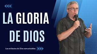 Gloria de Dios | TBB El Redentor