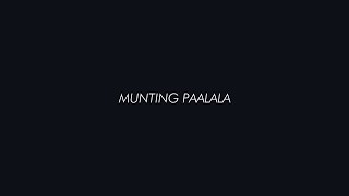 MUNTING PAALALA | AN INSPIRING POEM BY MS ANGELIKA QUIZON