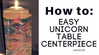 DIY Unicorn Rainbow Centerpiece Tutorial