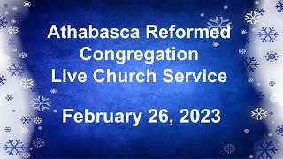 Live Church Service Feb 26, 2023