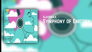 DjAdiMax - Symphony of Emotion (Original Mix)