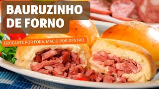 BAURUZINHO DE FORNO, RECHEIO DE CALABRESA, O LANCHE PERFEITO!