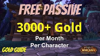 WoW 6.2 Gold Guide: How to Make 3000+ Easy Passive Gold per Month - Garrison Cache, WoD