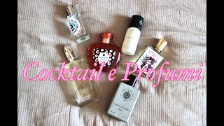 PROFUMI E COCKTAIL