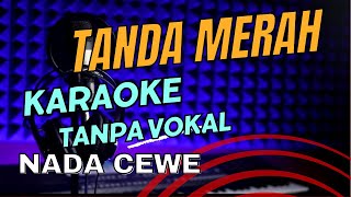 tanda merah lagu dangdut karoke koplo  nada cewe tanpa vocal lirik