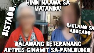 GINAMIT LAMANG SA PANGLOLOKO ANG DALAWANG SIKAT NA AKTRES NA ITO!