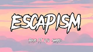 Raye - Escapism Ft 070 Shake - Creative Vibes Music