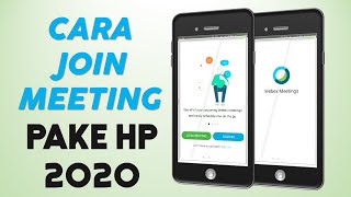 CARA JOIN MEETING WEBEX DI HP 2020