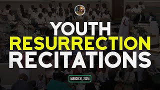 Youth Resurrection Recitations | 03.31.24 #ResurrectionSunday #Jesus #EasterSunday #Faith #Sermons