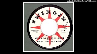 Rochell And The Candles - When My Baby Is Gone - 1960