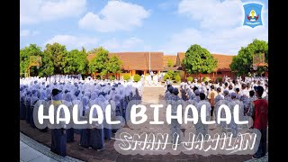 HALAL BIHALAL SMA NEGERI 1 JAWILAN 1443 H / 2022 M