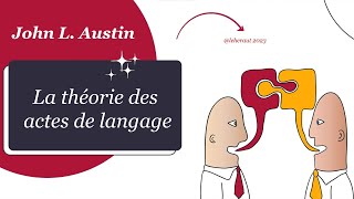 La théorie des actes de langage (1) - John Austin