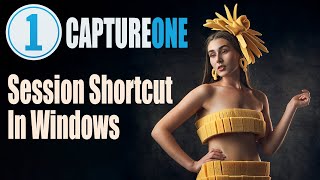 Capture One Pro - Session Toolbar Shortcut in Windows