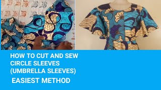 HOW TO CUT AND SEW FULL CIRCLE SLEEVES/UMBRELLA SLEEVES