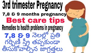 Pregnancy 3rd trimester best care tips| 7,8,9 months pregnancy care tips| Pregnancy care|Raji talks