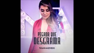 Naiara Azevedo -  pegada que desgrama (oficial) 2018