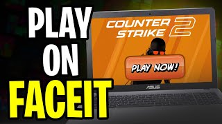 How to Play CS2 Faceit (Official Method)